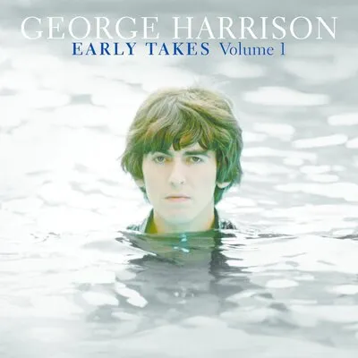 Early Takes - Volume 1 | George Harrison