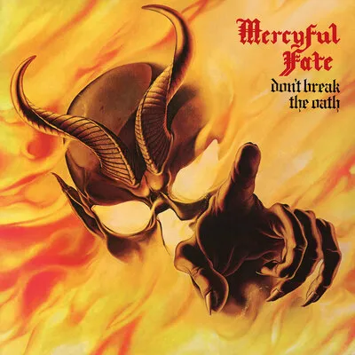 Don't Break the Oath | Mercyful Fate