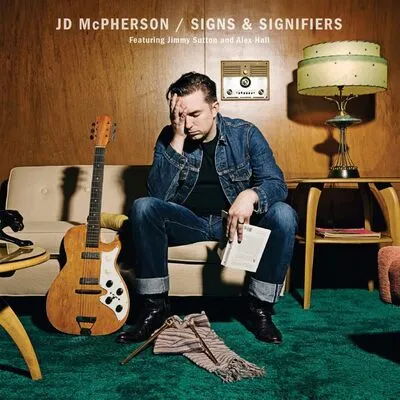 Signs & Signifiers | JD McPherson