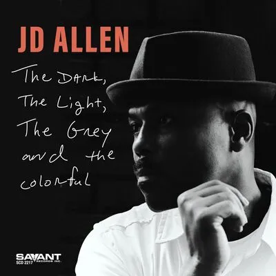 The Dark, the Light, the Grey and the Colorful | JD Allen