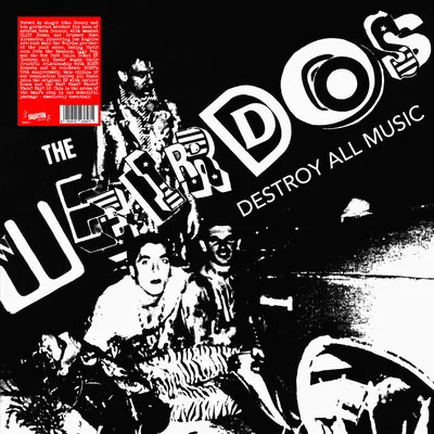 Destroy All Music | The Weirdos