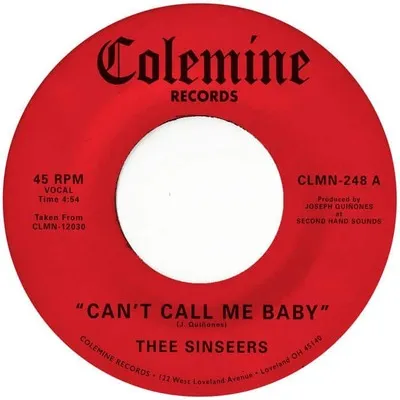 Can't Call Me Baby/Take a Chance | Thee Sinseers