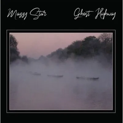 Ghost Highway | Mazzy Star