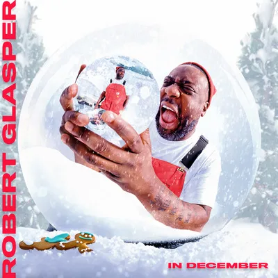 In December | Robert Glasper