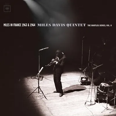 The Bootleg Series Vol. 8: Miles in France 1963 & 1964 | Miles Davis Quintet