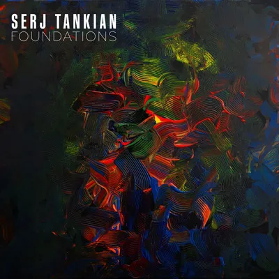 Foundations | Serj Tankian