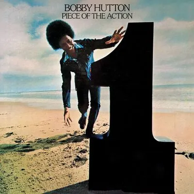 Piece of the Action | Bobby Hutton