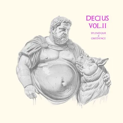 Decius: Splendour & Obedience - Volume 2 | Decius