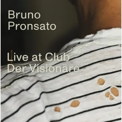 Live at Club Der Visionäre | Bruno Pronsato