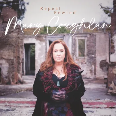 Repeat Rewind | Mary Coughlan