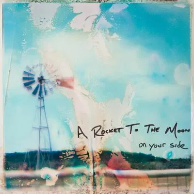 On Your Side | A Rocket to the Moon