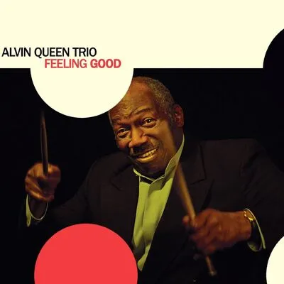 Feeling Good | Alvin Queen Trio