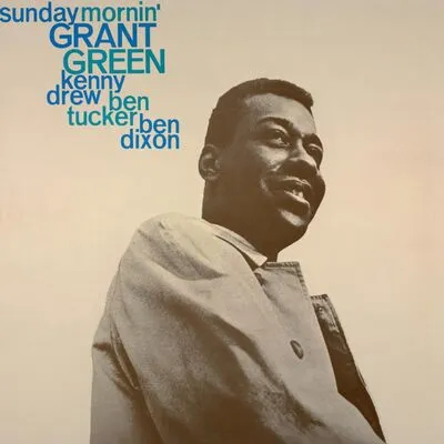 Sunday Mornin' | Grant Green