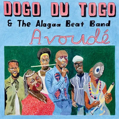 Avoude | Dogo du Togo & the Alagaa Beat Band