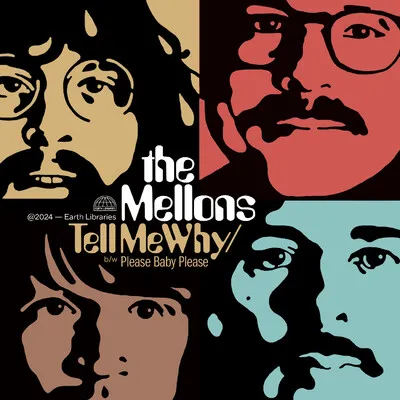 Tell Me Why/Please Baby Please | The Mellons