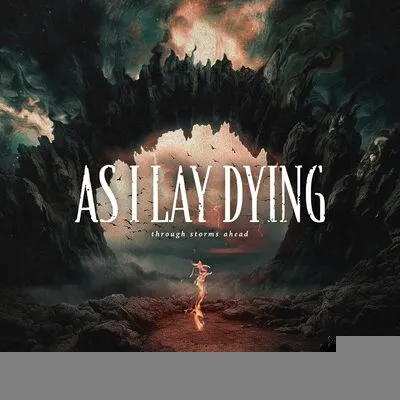 Through Storms Ahead | As I Lay Dying