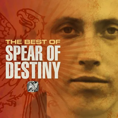 The Best of Spear of Destiny | Spear of Destiny