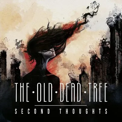 Second thoughts | The Old Dead Tree