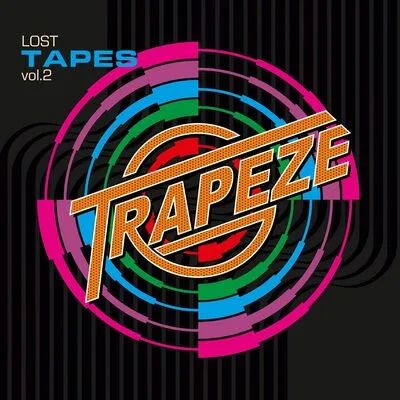 Lost Tapes - Volume 2 | Trapeze