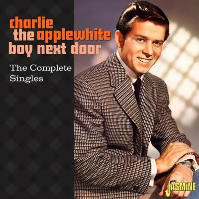 The Boy Next Door: The Complete Singles | Charlie Applewhite