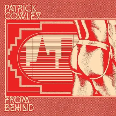 From Behind | Patrick Cowley