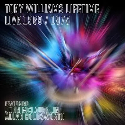 Live 1969 and 1975 | Tony Williams Lifetime