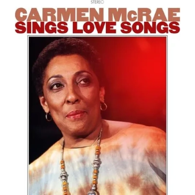 Sings love songs | Carmen McRae