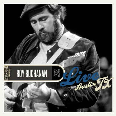 Live from Austin, Tx | Roy Buchanan