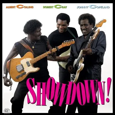 Showdown! | Albert Collins/Robert Cray/Johnny Copeland