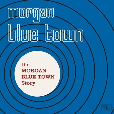 The Morgan Blue Town story | Various Artists