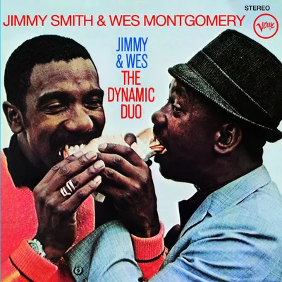 Jimmy & Wes: The dynamic duo | Jimmy Smith & Wes Montgomery