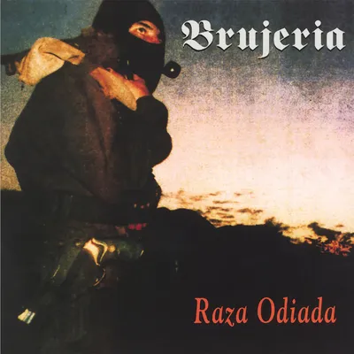 Raza Odiada | Brujeria