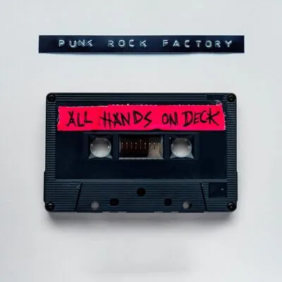 All Hands On Deck | Punk Rock Factory