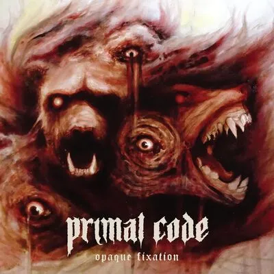 Opaque Fixation | Primal Code