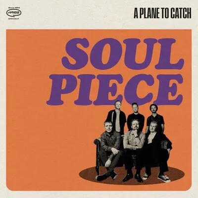 Soul Piece | A Plane To Catch