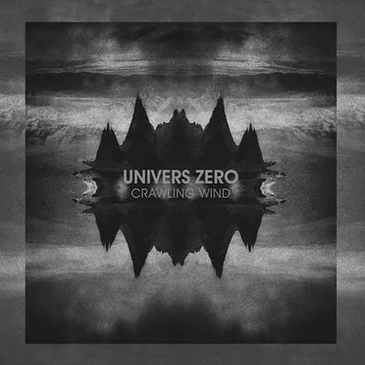 Crawling Wind | Univers Zéro