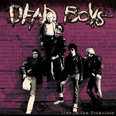 Live in San Francisco | Dead Boys