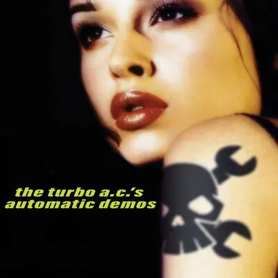 Automatic Demos | The Turbo A.C.'s