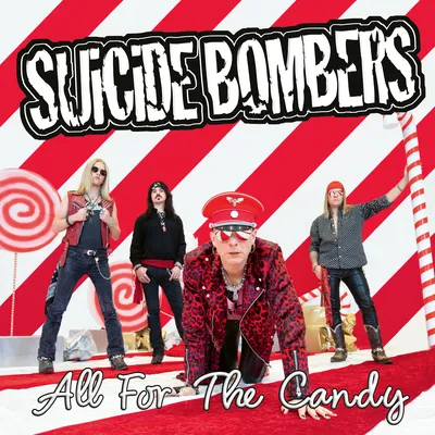 All for the Candy | SUiCiDE BOMBERS