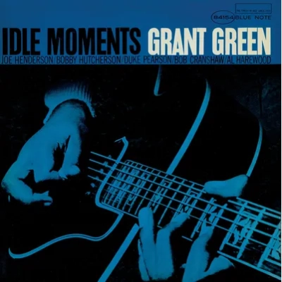 Idle Moments | Grant Green