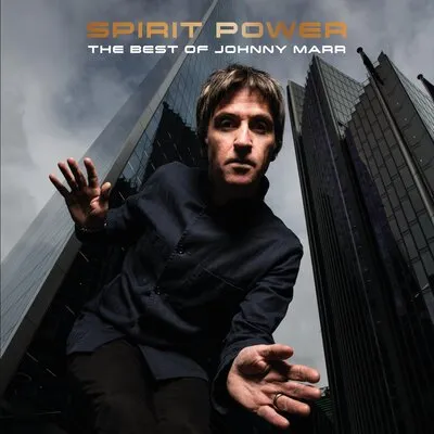 Spirit Power: The Best of Johnny Marr | Johnny Marr