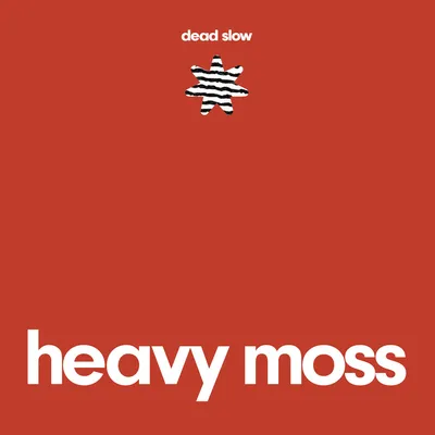 Dead Slow | Heavy Moss