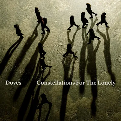 Constellations for the Lonely | Doves