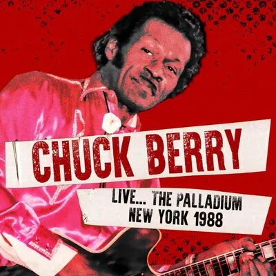 Live... The Palladium, New York, 1988 | Chuck Berry