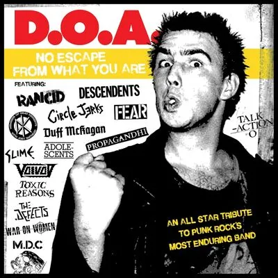 D.O.A. - No Escape from What You Are: An All Star Tribute to Punk Rock's Most Enduring Band | Various Artists