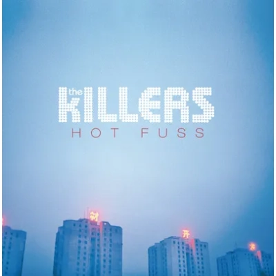 Hot Fuss | The Killers