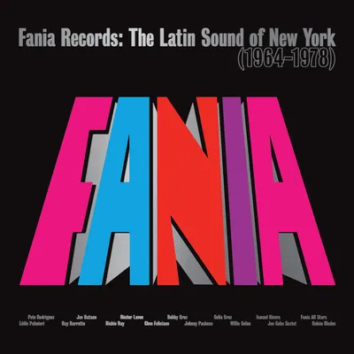 Fania Records: The Latin Sound of New York (1964-1978) | Various Artists