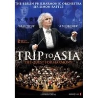 Trip to Asia - The Quest for Harmony: The Berlin Philharmonic ...