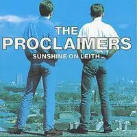 Sunshine On Leith | The Proclaimers