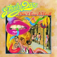 Can't Buy a Thrill | Steely Dan